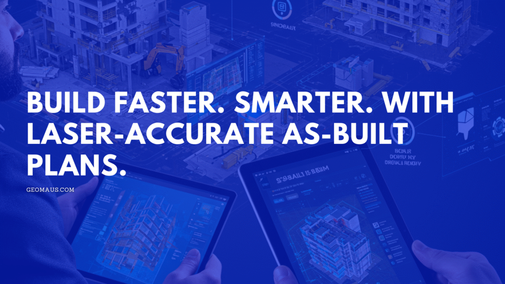 AEC professionals using digital tablets to view laser-accurate as-built BIM models with a blue overlay message: Build Faster. Smarter. With Laser-Accurate As-Built Plans.
